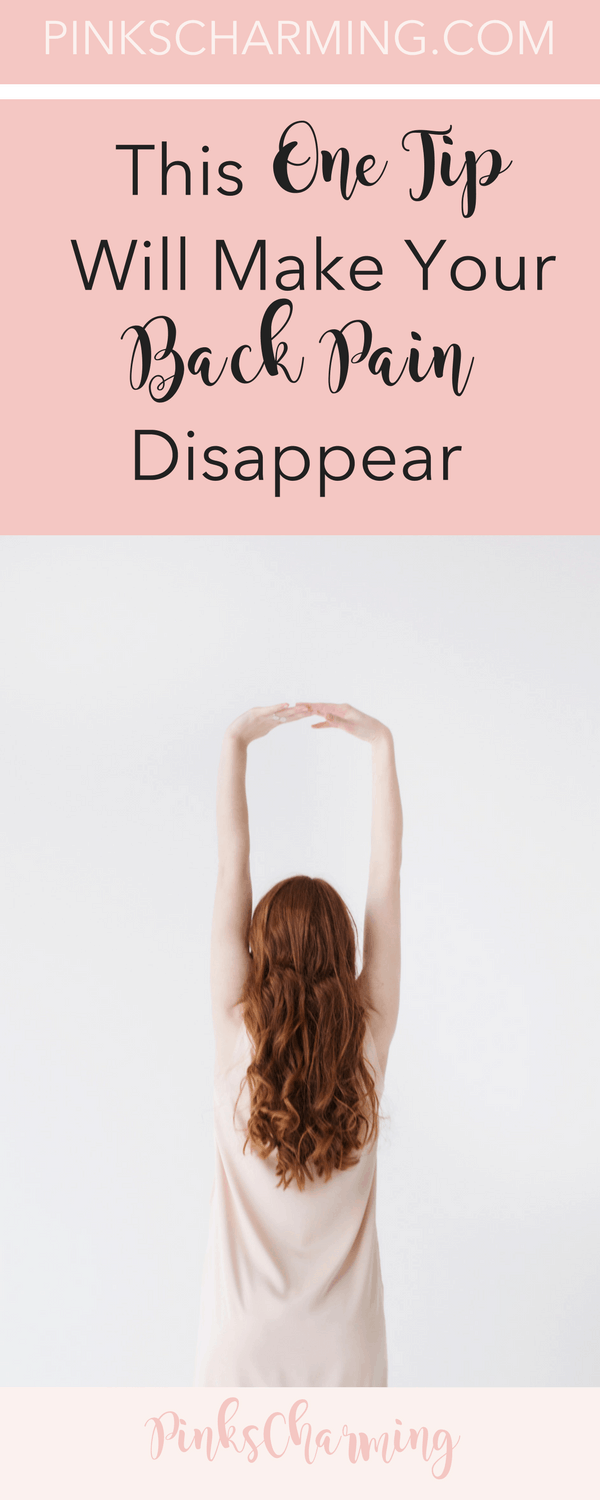 A woman from behind, stretching her arms up above her head. The text reads 'This one tip will make your back pain disappear'