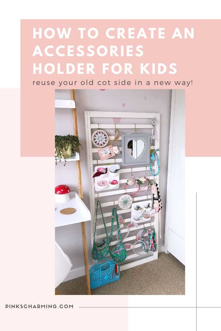 How to make an accessories holder for kids with an old cot side