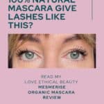 Organic mascara enhances lashes naturally and ethically.